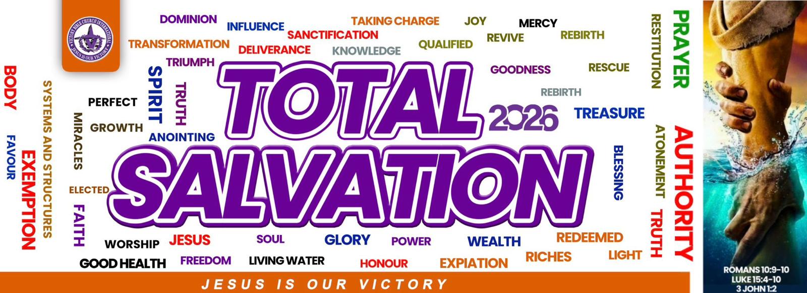 2026 Yearly Theme: Total Salvation — Romans 10:9-10